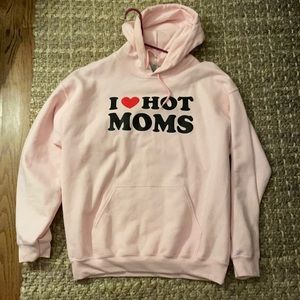 I Love Hot Moms Sweatshirt